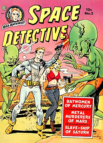 fantasia-heroica-en-historieta-space-detective-2-portada-1951-wally-wood-joe-orlando